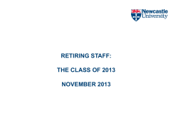 RETIRING STAFF: THE CLASS OF 2013 NOVEMBER 2013