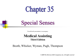 Special Senses Medical Assisting Booth, Whicker, Wyman, Pugh, Thompson Third Edition