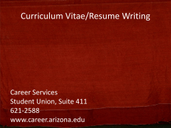 Curriculum Vitae/Resume Writing Career Services Student Union, Suite 411 621-2588