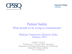 Patient Safety What should we be trying to communicate? January 2011