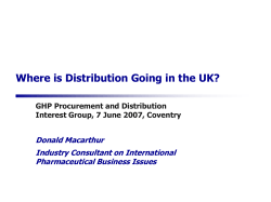 Where is Distribution Going in the UK? Donald Macarthur Pharmaceutical Business Issues