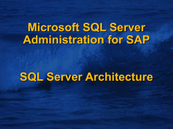 Microsoft SQL Server Administration for SAP SQL Server Architecture