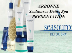 ARBONNE SeaSource Detox Spa PRESENTATION