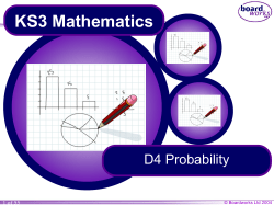 KS3 Mathematics D4 Probability 1 of 55 © Boardworks Ltd 2004