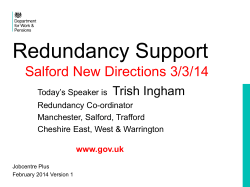 Redundancy Support Salford New Directions 3/3/14 Trish Ingham