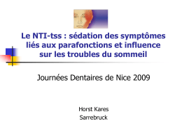 Le NTI-tss : sédation des symptômes liés aux parafonctions et influence