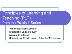 Principles of Learning and Teaching (PLT) from the Praxis II Series