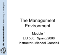 The Management Environment Module 1 LIS 580:  Spring 2006