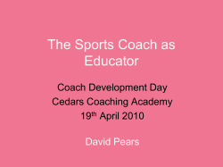 The Sports Coach as Educator Coach Development Day Cedars Coaching Academy