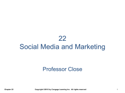 22 Social Media and Marketing Professor Close Chapter 22