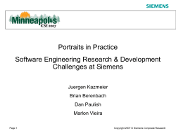 Portraits in Practice Software Engineering Research &amp; Development Challenges at Siemens Juergen Kazmeier