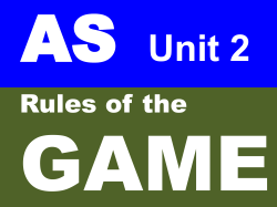 GAME AS Unit 2 Rules of the