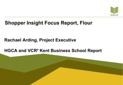 Shopper Insight Focus Report, Flour Rachael Arding, Project Executive