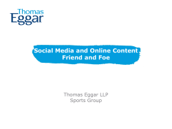 Social Media and Online Content Friend and Foe Thomas Eggar LLP Sports Group