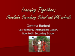 Learning Together: Noonkodin Secondary School and UK schools Gemma Burford