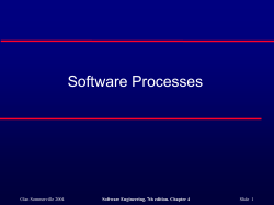 Software Processes ©Ian Sommerville 2004 Slide  1