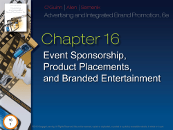 Event Sponsorship, Product Placements, and Branded Entertainment 16