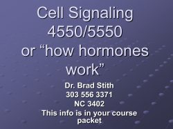 Cell Signaling 4550/5550 or “how hormones work”