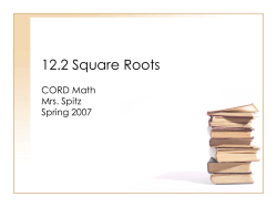 12.2 Square Roots CORD Math Mrs. Spitz Spring 2007