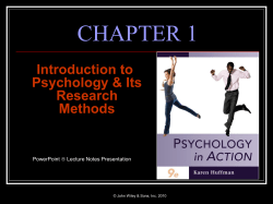 CHAPTER 1 Introduction to Psychology &amp; Its Research