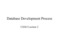 Database Development Process CS263 Lecture 2