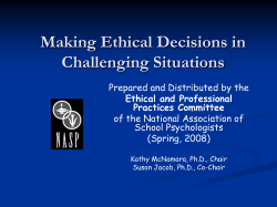 Making Ethical Decisions in Challenging Situations Prepared and Distributed by the