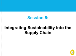 Session 5: Integrating Sustainability into the Supply Chain 1