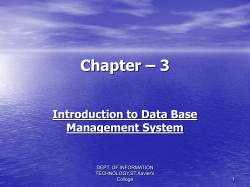 Chapter – 3 Introduction to Data Base Management System DEPT. OF INFORMATION