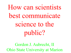 How can scientists best communicate science to the public?