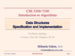 Data Structures Specification and Implementation , CSE 5350/7350