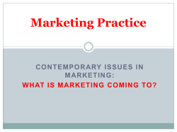 Marketing Practice CONTEMPORARY  ISSUES IN MARKETING: