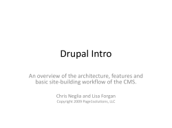 Drupal Intro An overview of the architecture, features and