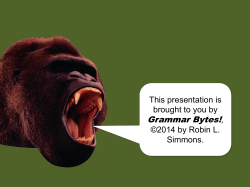 Grammar Bytes! This presentation is brought to you by ,