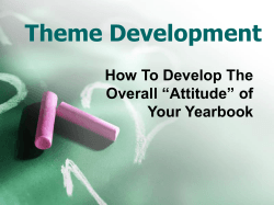 Theme Development How To Develop The Overall “Attitude” of Your Yearbook