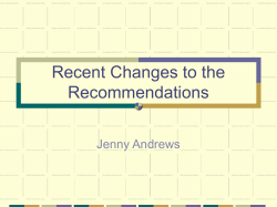 Recent Changes to the Recommendations Jenny Andrews