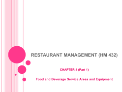 RESTAURANT MANAGEMENT (HM 432) Food and Beverage Service Areas and Equipment