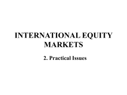 INTERNATIONAL EQUITY MARKETS 2. Practical Issues