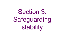 Section 3: Safeguarding stability