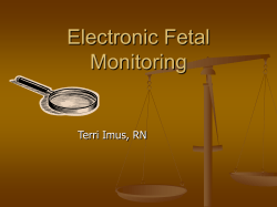 Electronic Fetal Monitoring Terri Imus, RN