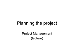 Planning the project Project Management (lecture)
