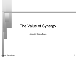 The Value of Synergy Aswath Damodaran 1