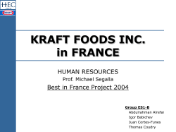KRAFT FOODS INC. in FRANCE HUMAN RESOURCES Best in France Project 2004