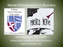 Nerve Entrapments in Runners Kevin deWeber, MD, FAAFP USUHS, Bethesda, MD