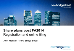 Share plans post FA2014 Registration and online filing – New Bridge Street
