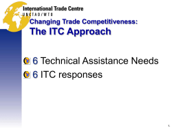 The ITC Approach 6 Technical Assistance Needs ITC responses