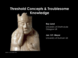 Threshold Concepts &amp; Troublesome Knowledge Ray Land Jan  H.F. Meyer
