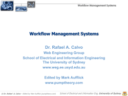 Workflow Management Systems Dr. Rafael A. Calvo