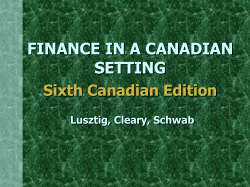 FINANCE IN A CANADIAN SETTING Sixth Canadian Edition Lusztig, Cleary, Schwab