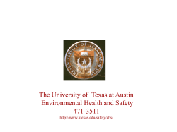 The University of  Texas at Austin Environmental Health and Safety 471-3511