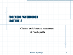 FORENSIC PSYCHOLOGY LECTURE  3 Clinical and Forensic Assessment of Psychopathy